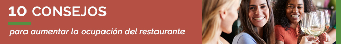 ElTenedor aumentar ocupación restaurante 10 consejos para aumentar la ocupación de tu restaurante