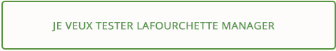 Logiciel de gestion de restaurant: banner Je veux tester LaFourchette Manager