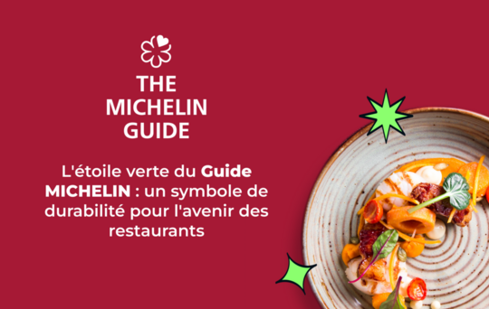 l’étoile verte du Guide Michelin