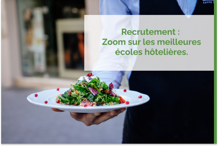 Recrutement : les meilleures écoles de restauration 