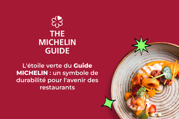 l’étoile verte du Guide Michelin